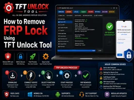 How to Remove FRP Lock Using TFT Unlock Tool